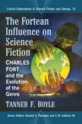Boyle / Palumbo / Sullivan |  The Fortean Influence on Science Fiction | Buch |  Sack Fachmedien