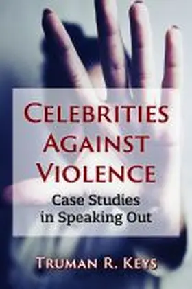 Keys |  Celebrities Against Violence | Buch |  Sack Fachmedien