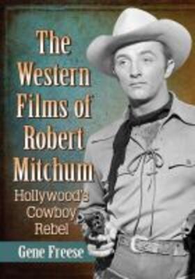 Freese |  The Western Films of Robert Mitchum | Buch |  Sack Fachmedien