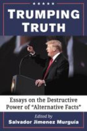 Murguía |  Trumping Truth | Buch |  Sack Fachmedien
