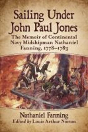 Fanning |  Sailing Under John Paul Jones | Buch |  Sack Fachmedien