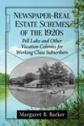Barker |  Newspaper-Real Estate Schemes of the 1920s | Buch |  Sack Fachmedien