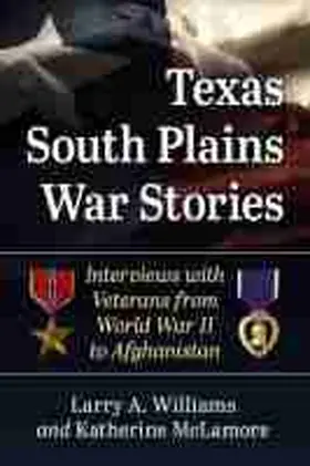 Williams / McLamore |  Texas South Plains War Stories | Buch |  Sack Fachmedien