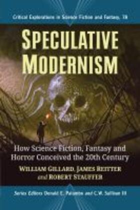 Gillard / Reitter / Stauffer |  Speculative Modernism | Buch |  Sack Fachmedien