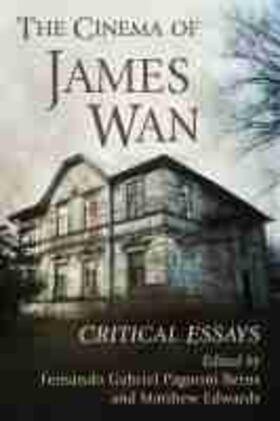 Edwards / Pagnoni Berns |  The Cinema of James Wan | Buch |  Sack Fachmedien
