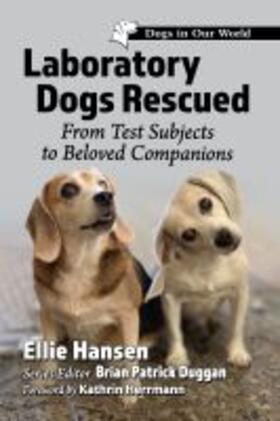Hansen |  Laboratory Dogs Rescued | Buch |  Sack Fachmedien