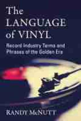 McNutt |  The Language of Vinyl | Buch |  Sack Fachmedien