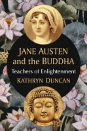 Duncan |  Jane Austen and the Buddha | Buch |  Sack Fachmedien