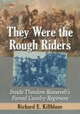 Killblane |  They Were the Rough Riders | Buch |  Sack Fachmedien