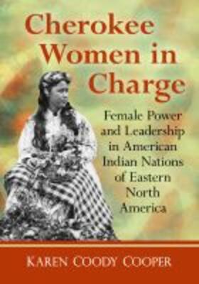 Cooper |  Cherokee Women in Charge | Buch |  Sack Fachmedien