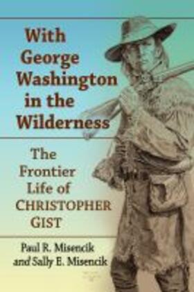 Misencik |  With George Washington in the Wilderness | Buch |  Sack Fachmedien