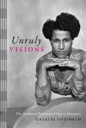 Gopinath |  Unruly Visions | eBook | Sack Fachmedien