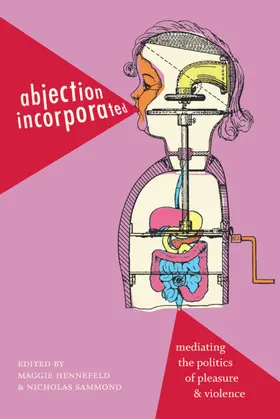 Hennefeld / Sammond |  Abjection Incorporated | eBook | Sack Fachmedien