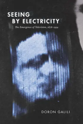 Galili |  Seeing by Electricity | eBook | Sack Fachmedien