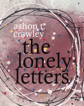 Crawley |  The Lonely Letters | eBook | Sack Fachmedien