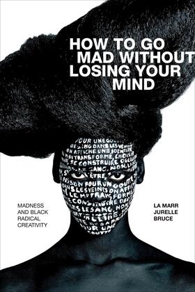 Bruce |  How to Go Mad without Losing Your Mind | eBook | Sack Fachmedien