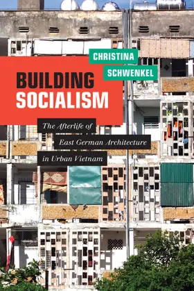 Schwenkel |  Building Socialism | eBook | Sack Fachmedien