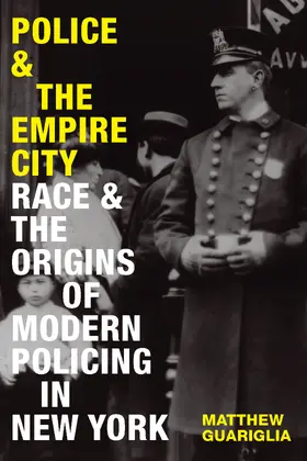 Guariglia |  Police and the Empire City | eBook | Sack Fachmedien