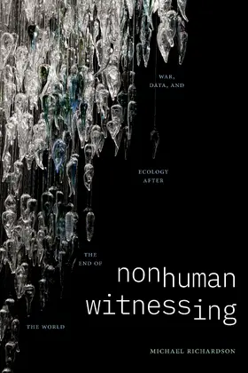 Richardson |  Nonhuman Witnessing | eBook | Sack Fachmedien