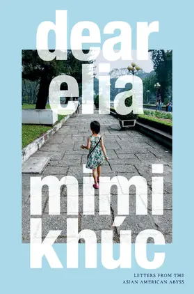 Khúc / Mimi Khuc |  dear elia | eBook | Sack Fachmedien