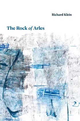 Klein |  The Rock of Arles | eBook | Sack Fachmedien