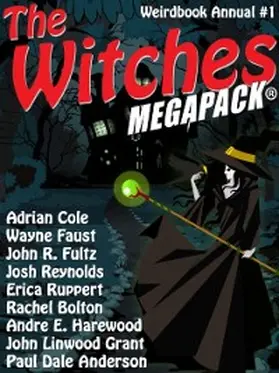 Draa / Cole / Anderson |  The Witches MEGAPACK®: Weirdbook Annual #1 | eBook | Sack Fachmedien