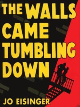 Eisinger |  The Walls Came Tumbling Down | eBook | Sack Fachmedien