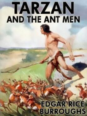 Burroughs |  Tarzan and the Ant Men | eBook | Sack Fachmedien