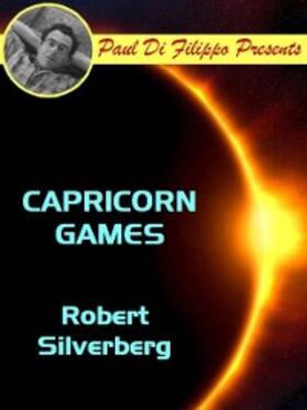 Silverberg |  Capricorn Games | eBook | Sack Fachmedien