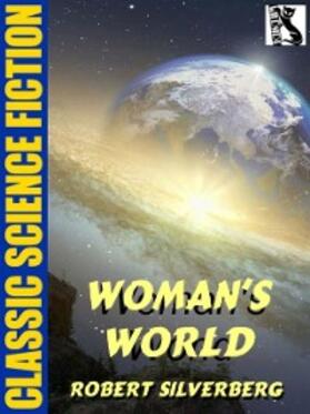 Silverberg |  Woman's World | eBook | Sack Fachmedien