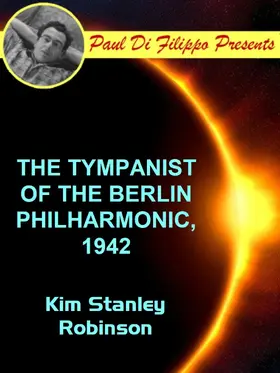 Robinson |  The Tympanist of the Berlin Philharmonic, 1942 | eBook | Sack Fachmedien