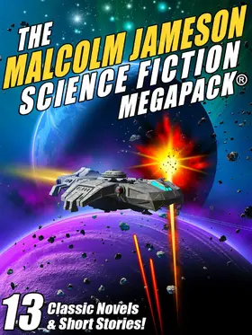 Jameson |  The Malcolm Jameson Science Fiction MEGAPACK® | eBook | Sack Fachmedien