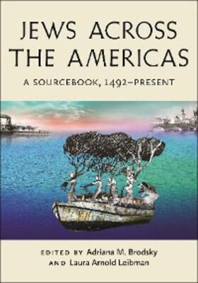 Brodsky / Arnold Leibman |  Jews Across the Americas | eBook | Sack Fachmedien
