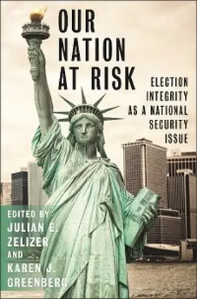 Zelizer / Greenberg |  Our Nation at Risk | eBook | Sack Fachmedien