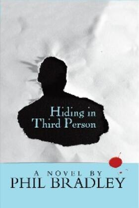 Bradley |  Hiding in Third Person | eBook | Sack Fachmedien