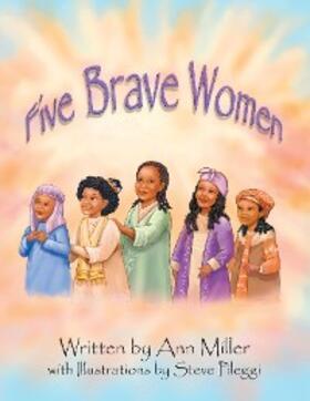 Miller |  Five Brave Women | eBook | Sack Fachmedien