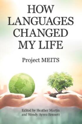 Martin / Ayres-Bennett |  How Languages Changed My Life | eBook | Sack Fachmedien