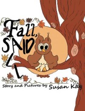 Kay |  Fall, Said All | eBook | Sack Fachmedien