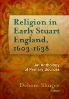Religion in Early Stuart England, 1603-1638 | Buch | 978-1-4813-0414-6 | sack.de