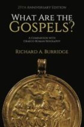 Burridge, R: What Are the Gospels? | Buch | 978-1-4813-0875-5 | sack.de
