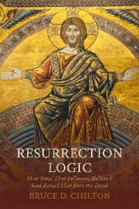 Chilton |  Resurrection Logic | eBook | Sack Fachmedien