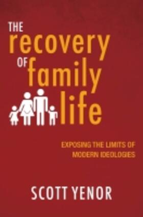 Yenor, S: Recovery of Family Life | Buch | 978-1-4813-1283-7 | sack.de