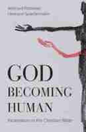 Feldmeier / Spieckermann | God Becoming Human | Buch | 978-1-4813-1354-4 | sack.de