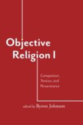 Johnson, B: Objective Religion | Buch | 978-1-4813-1364-3 | sack.de