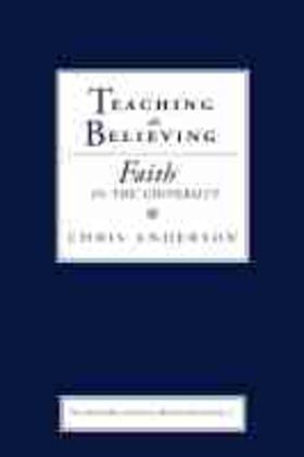  Anderson, C: Teaching as Believing | Buch |  Sack Fachmedien