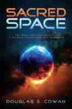  Cowan, D: Sacred Space | Buch |  Sack Fachmedien