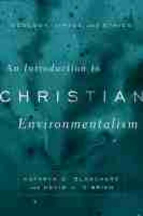  Blanchard, K: Introduction to Christian Environmentalism | Buch |  Sack Fachmedien