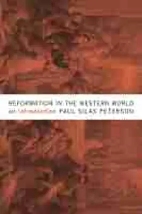  Peterson, P: Reformation in the Western World | Buch |  Sack Fachmedien