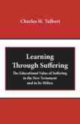 Talbert, C: Learning Through Suffering | Buch | 978-1-4813-1510-4 | sack.de