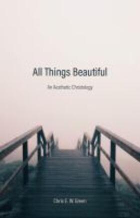  Green, C: All Things Beautiful | Buch |  Sack Fachmedien